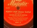 Charlie Parker "Popity Pop" (AKA "Poppity Pop") Slim Gaillard, Dizzy Gillespie, Dodo Marmarosa piano