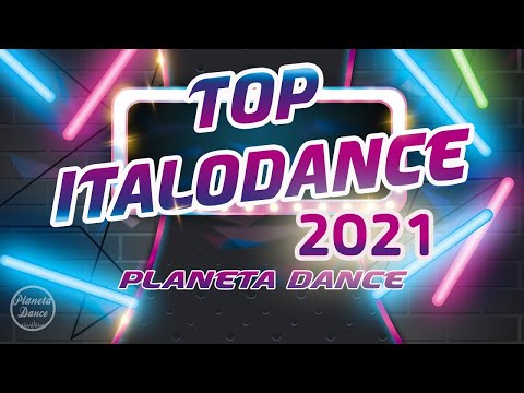 Top Italodance 2021 Vol.3 The best  Playlist by Planeta Dance