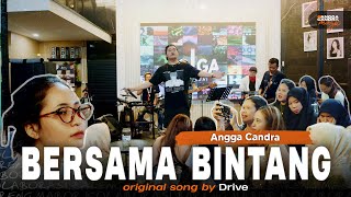 Download lagu Bersama Bintang - Drive | Cover by Angga Candra Ft Himalaya mp3