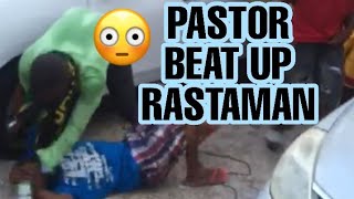 PASTOR KICK RASTA IN HIS FACE!😳 HOLD YUH POSITION SATAN!