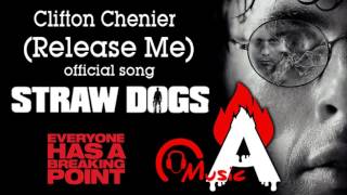 Straw Dogs Official Movie Sing Clifton Chenier - (Release Me)