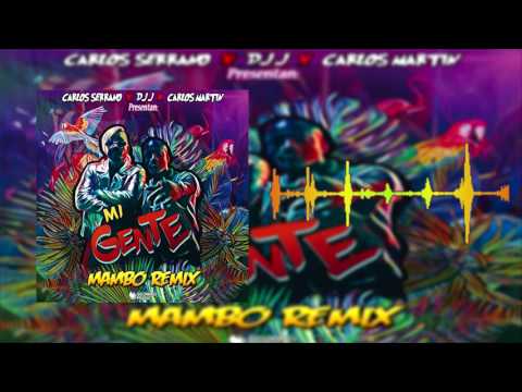 J. Balvin, Willy William - Mi Gente (Carlos Serrano, Carlos Martín & Dj J Mambo Remix)