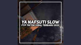 Download lagu Ya Nafsuti Sholawat Slow Remix mp3
