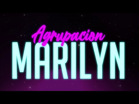 Agrupación Marilyn - Como te lo digo