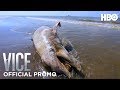 VICE: Season 2 Episode 9 Promo | HBO
