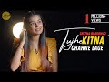 Tujhe Kitna Chahne Lage Cover By Chetna Bhardwaj Sing Dil Se Kabir Singh Arijit Singh