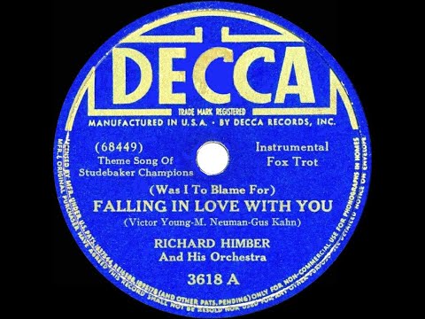 1940 Richard Himber - (Was I To Blame For) Falling In Love With You (instrumental)