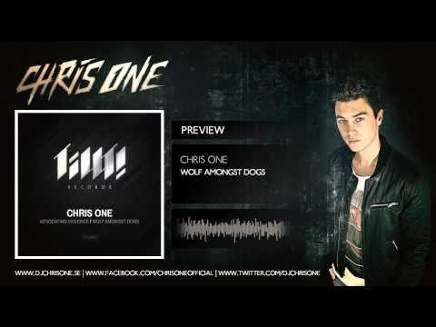 Chris One - Wolf Amongst Dogs (Official Preview)