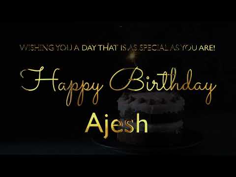 Happy Birthday Ajesh