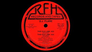 DJ Flare - This Old Jam - Sink Version '87 (?)