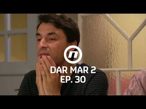 Dugi u svađi sa Žanom - Dar Mar 2 - epizoda 30