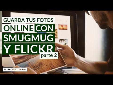 Guarda tus fotos online con Smugmug y Flickr (parte 2)