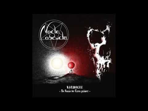 Nocte Obducta  -  Karwoche (Full Album 2023)