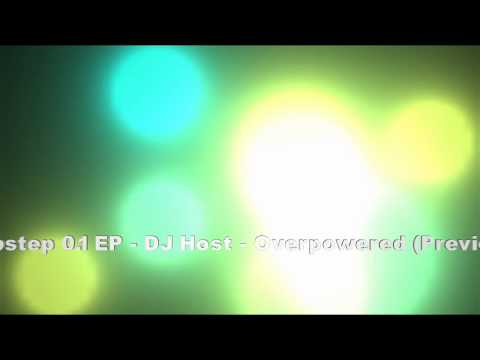 DJ Host - Overpowered [Dubstep 0.1 EP] @ Medellin Is Good Music