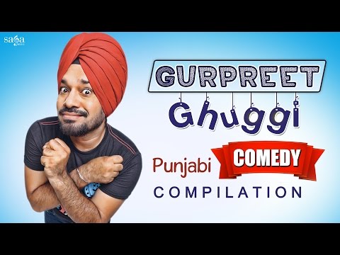 Best Of Gurpreet Ghuggi Punjabi Comedy - Punjabi Comedy - Top Scenes -  Non Stop Comedy - Sagahits
