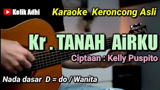 Download lagu TANAH AIRKU - KARAOKE KERONCONG ASLI NADA WANITA mp3 Download lagu TANAH AIRKU - KARAOKE KERONCONG ASLI NADA WANITA mp3