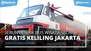 TransJakarta Kembali Operasikan Bus Wisata Selama Liburan, Bisa Keliling Jakarta secara Gratis