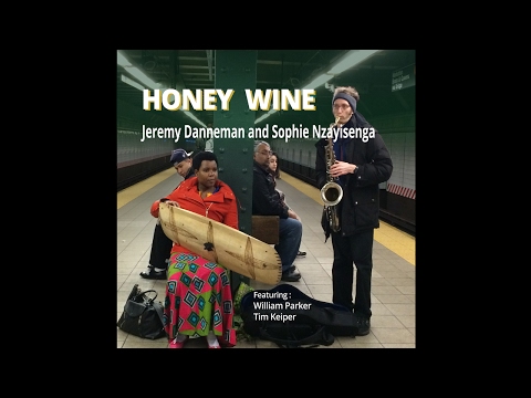 Jeremy Danneman - Honey Wine