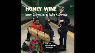 Jeremy Danneman - Honey Wine