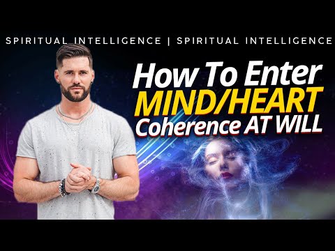 Mind Heart Coherence - The I AM State // Spiritual Intelligence 06