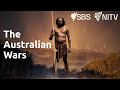 The Australian Wars  | Trailer #2 (Content Warning) | SBS and NITV