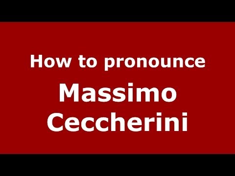 How to pronounce Massimo Ceccherini (Italian/Italy)  - PronounceNames.com