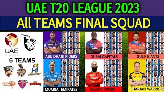 UAE T20 League 2023 | All Teams Final Squad | UAE T20 International League 2023 All Teams Full Squad