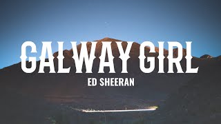 Download lagu Ed Sheeran - Galway Girl (Lyrics) mp3 Download lagu Ed Sheeran - Galway Girl (Lyrics) mp3