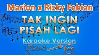 Download lagu Marion Jola dan Rizky Febian - Tak Ingin Pisah Lagi (Karaoke) | GMusic mp3 Download lagu Marion Jola dan Rizky Febian - Tak Ingin Pisah Lagi (Karaoke) | GMusic mp3