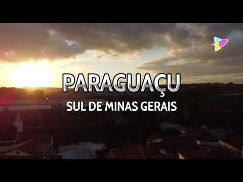 PARAGUAÇU, SUL DE MINAS GERAIS - TUTUÍ DRONE - PARTE 1