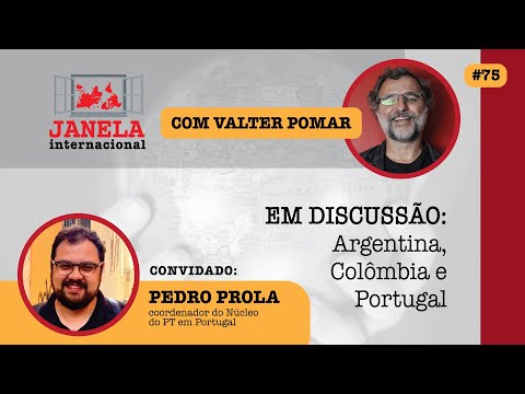 Janela Internacional #75 | Argentina, Colômbia e Portugal
