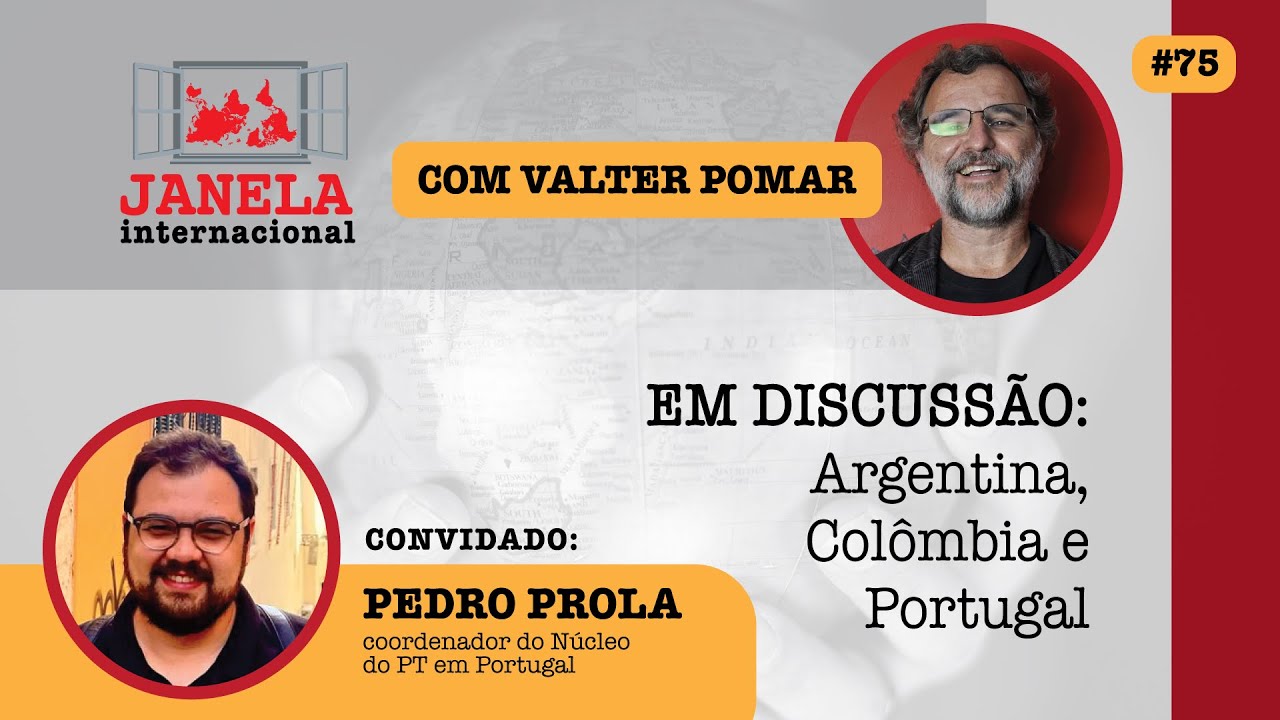 Janela Internacional #75 | Argentina, Colômbia e Portugal