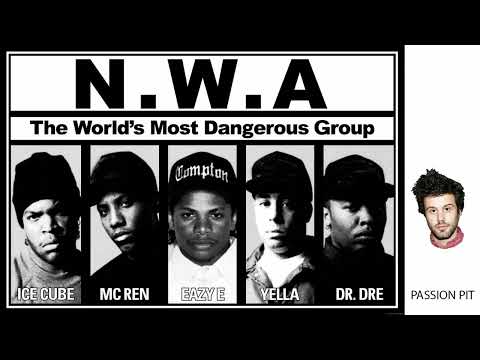 fuck tha sleepyhead (NWA x passion pit)