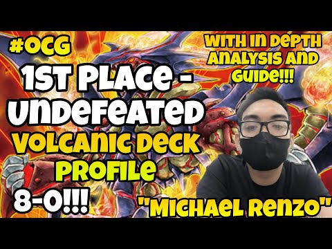 Yu-Gi-Oh! - 1st Place 8-0 Undefeated Volcanic Deck Profile | Michael Renzo | OCG
