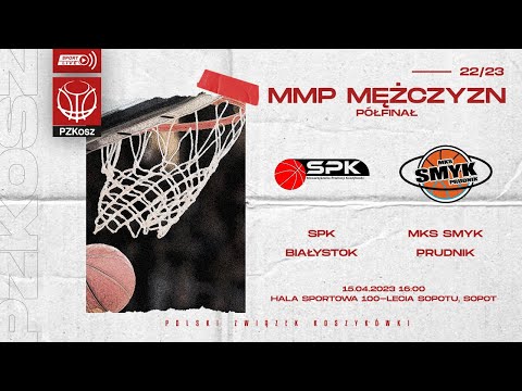 SPK Białystok - MKS Smyk Prudnik (1/2 MMP U17 Mężczyzn)