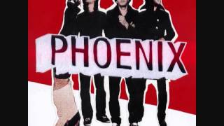 Phoenix -  One time too many