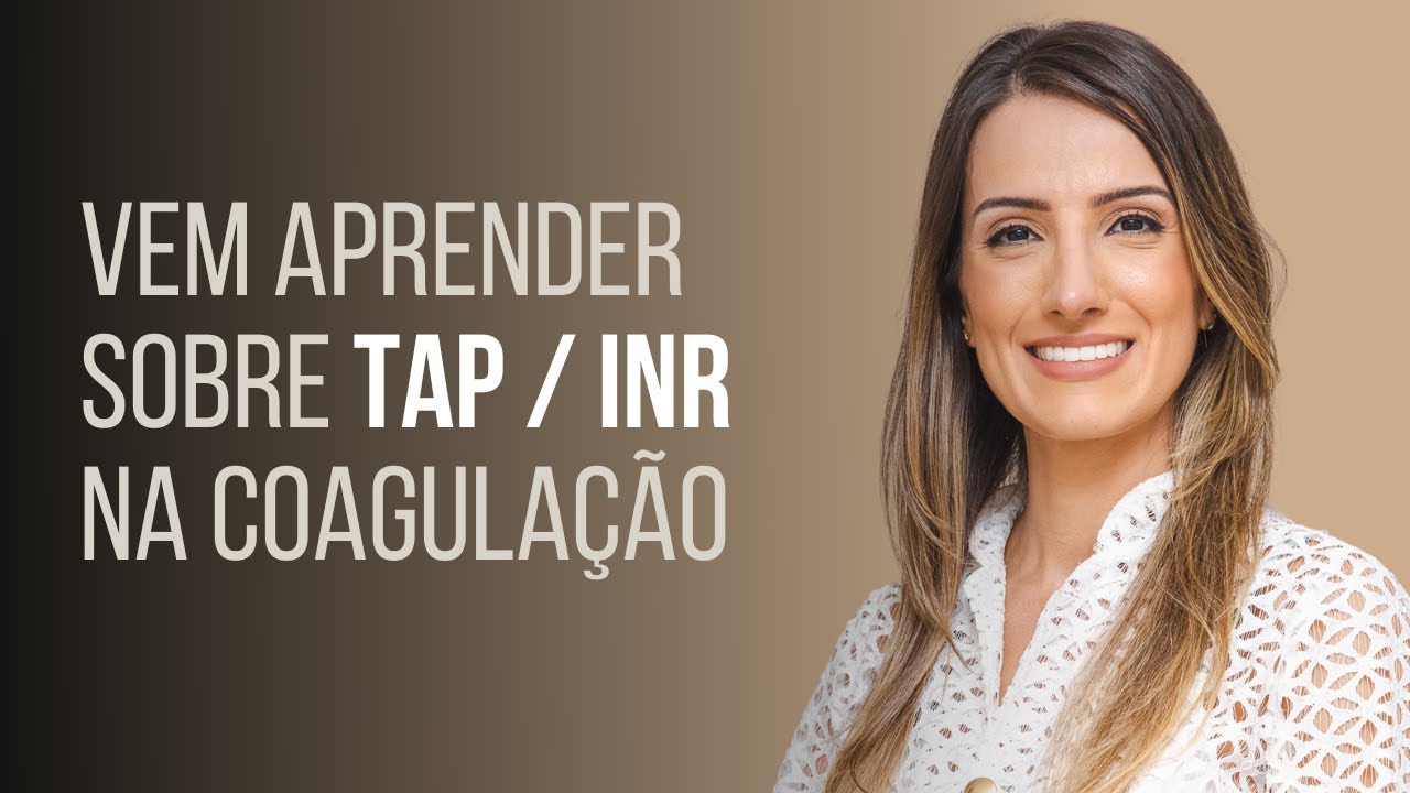 Você sabe o que é INR / RNI / TAP na trombose