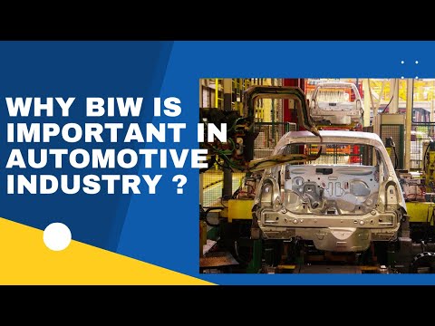 Why BIW is Important to Automotive Industry ?