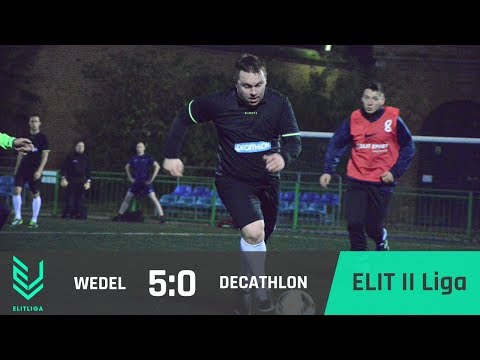 WEDEL 5:0 DECATHLON - ELIT II Liga [JESIEŃ 2017]