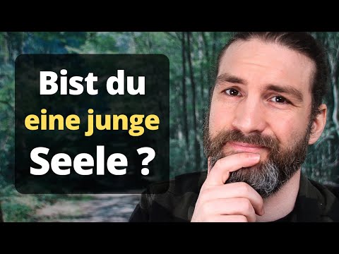 5 Zeichen, dass du eine (sehr) junge Seele bist