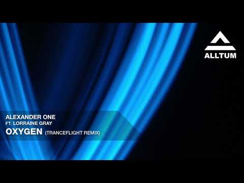 Alexander One & Lorraine Gray - Oxygen (Tranceflight Remix)