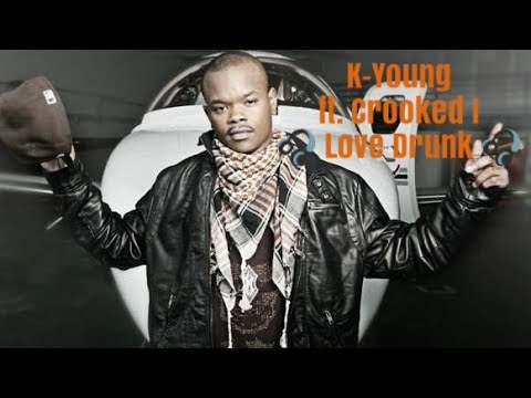 K-Young ||  ft  Crooked I || Love Drunk  (Official Video)