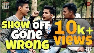 SHOW OFF GONE WRONG | ASA ENTERTAINER ||FUNNY VIDEO||