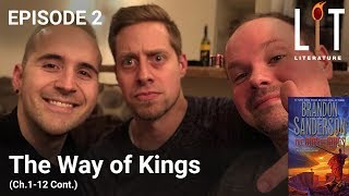Thumbnail for episode 2 of Lit Literature â€“ The Way of Kings by Brandon Sanderson