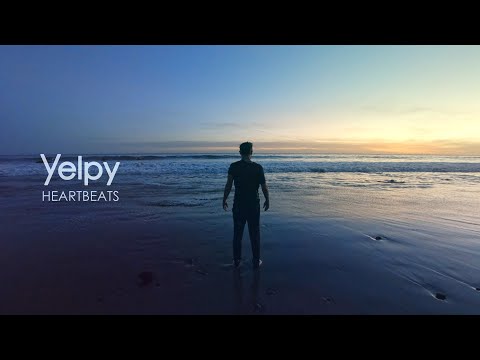 Yelpy - "Heartbeats" Official Music Video