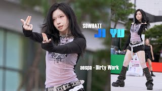 소왓 ソーホワット SOWHATT 지유 ジユ JIYU ( aespa - Dirty Work ) Fancam 4K 20250907
