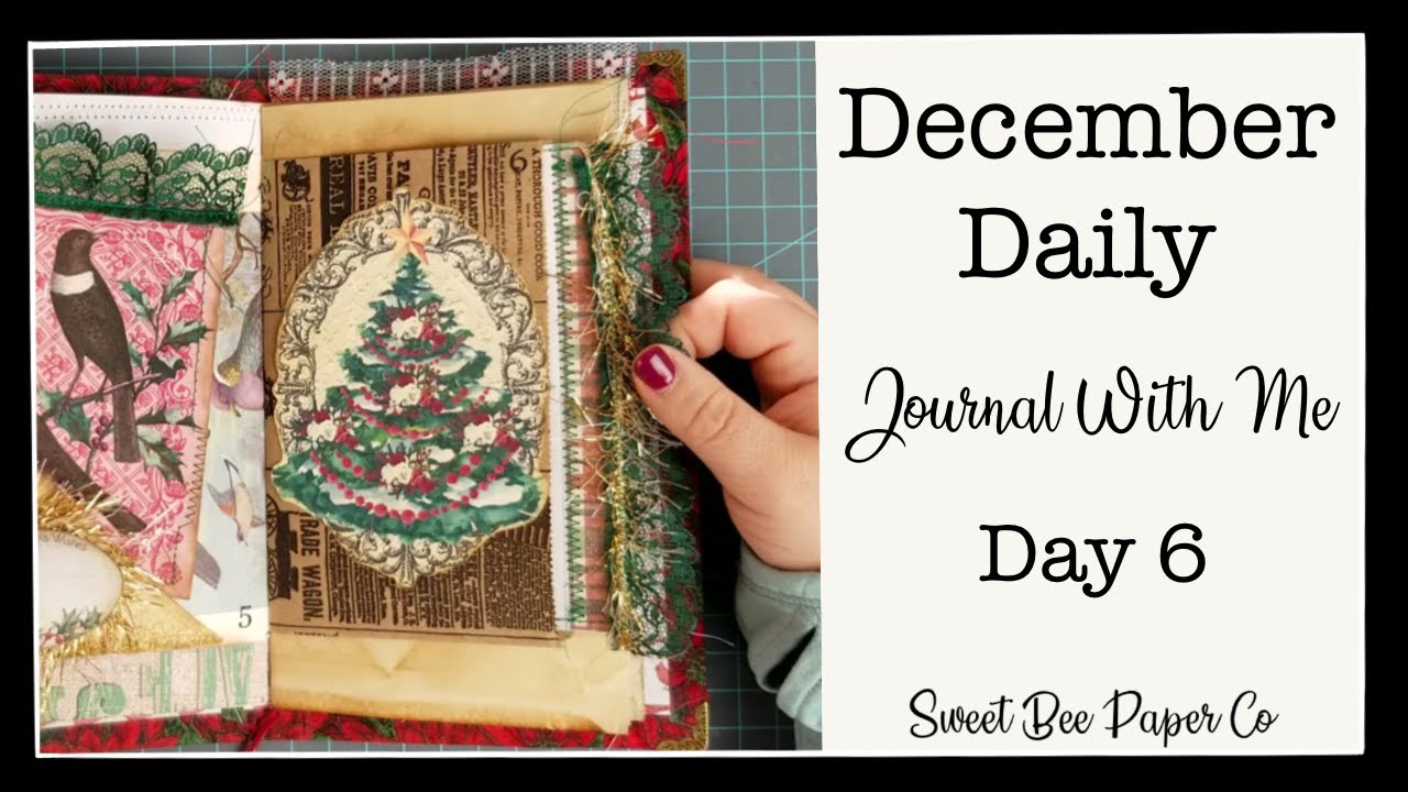 December Daily 2021 | Day 6 | Junk Journal | #decemberdaily2021