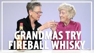 Watch Grandmas Try Fireball Whisky For the First Time
