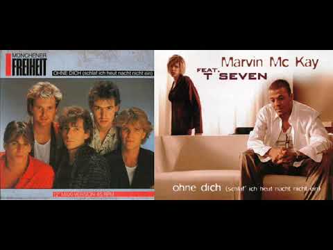 Münchner Freiheit vs  Mc Kay feat.T-Seven - Ohne Dich (DJMP Mix)
