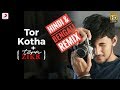 Tera Zikr And Tor Kotha Remix Darshan Raval Tera Zikr Tor Kotha